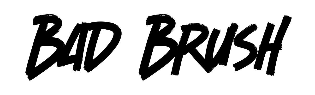 Bad Brush