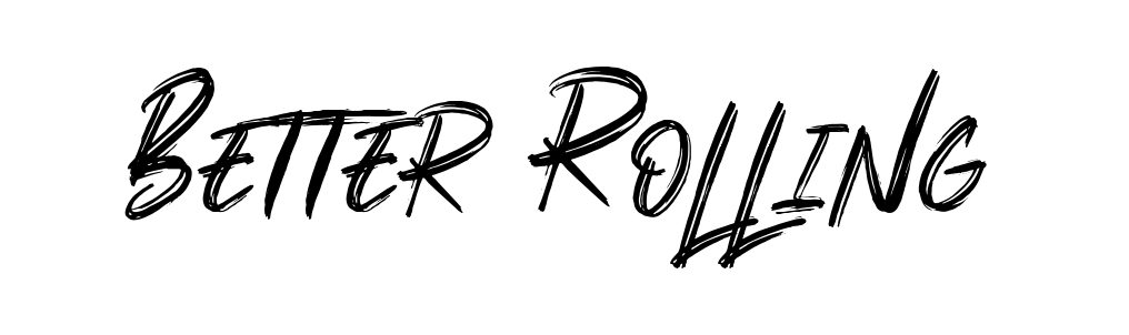 Better Rolling