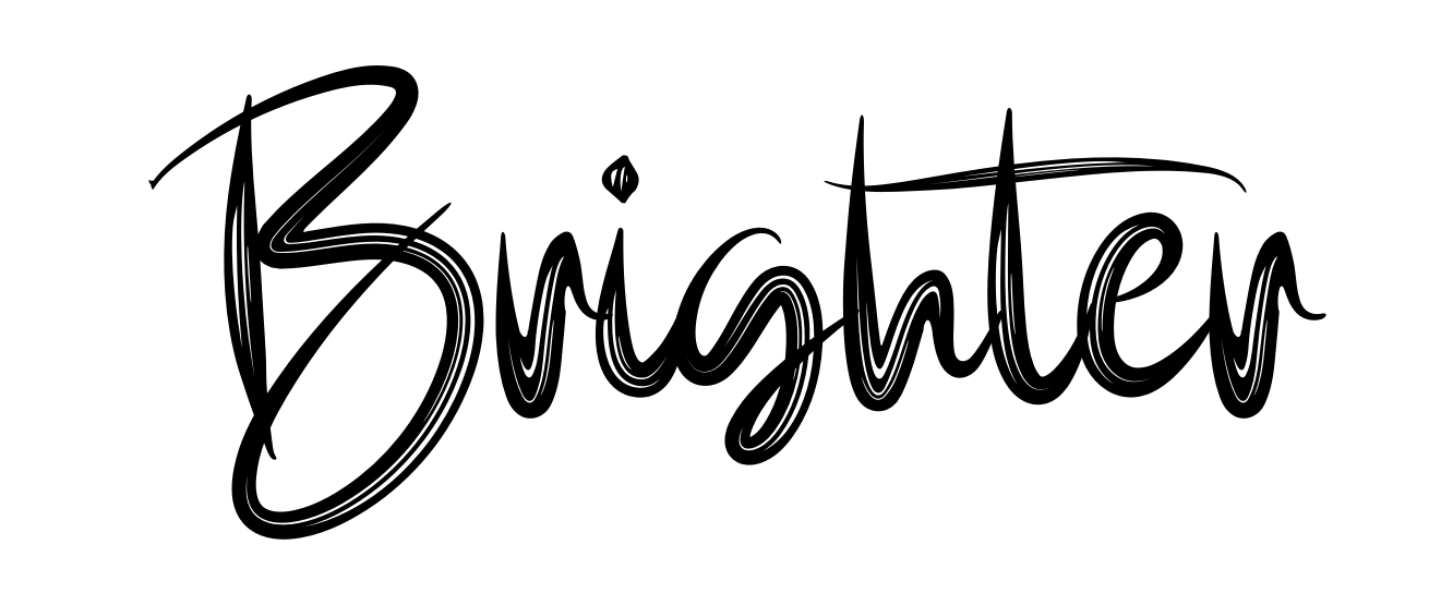 Brighter