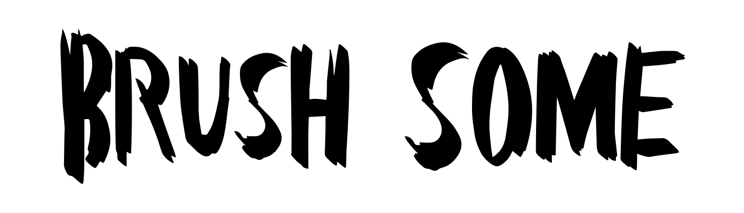 Brush Some