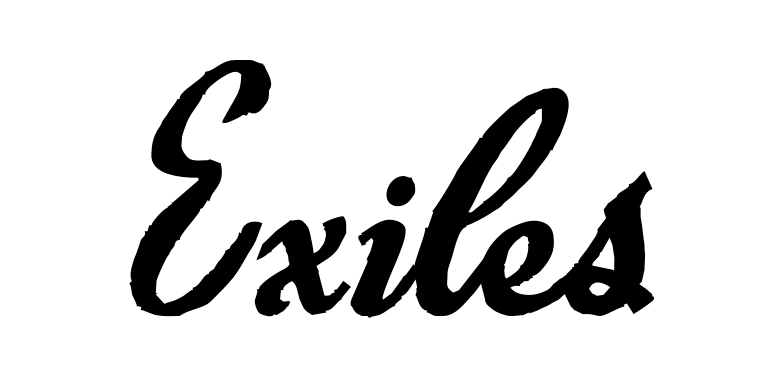 Exiles