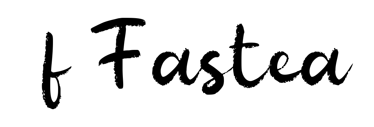 f Fastea