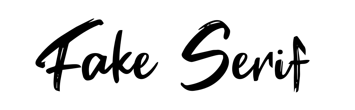 Fake Serif