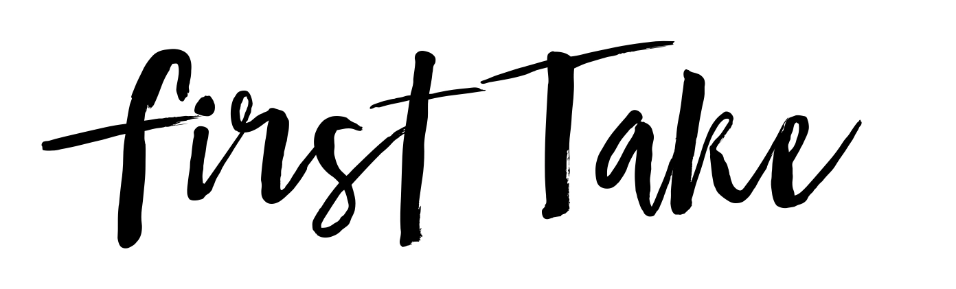 First Take
