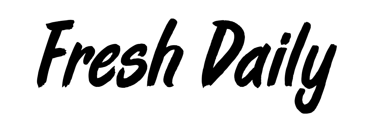 Fresh Daily