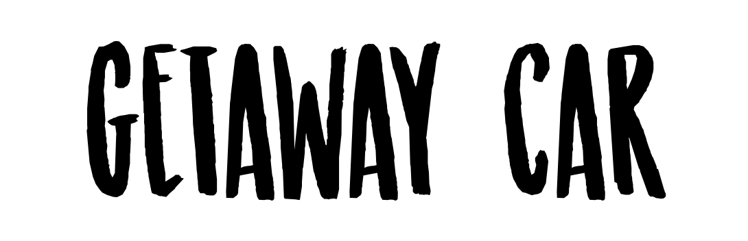 Getaway Car