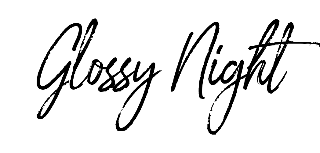 Glossy Night