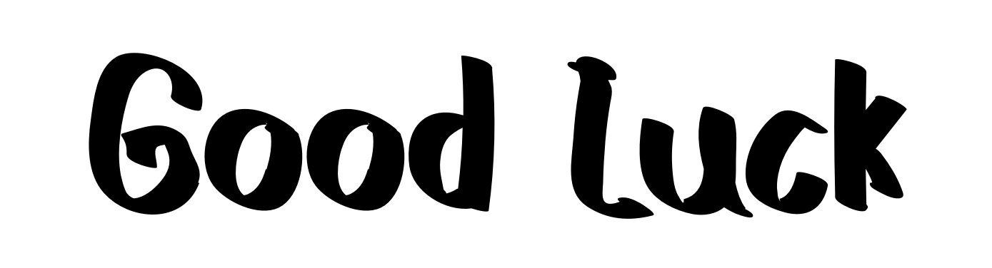 Good Luck