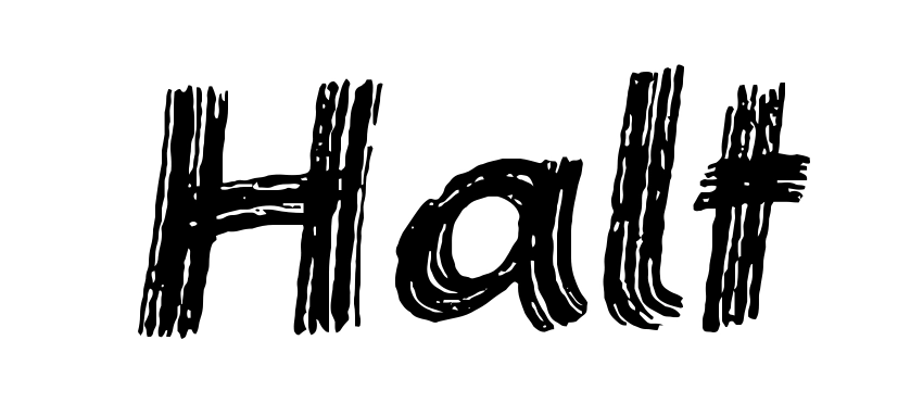 Halt