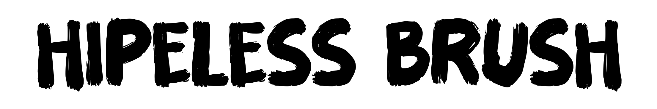 Hipeless Brush