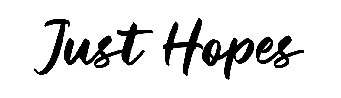 Just Hopes