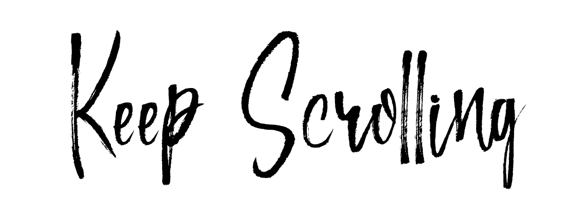 Keep Scrolling
