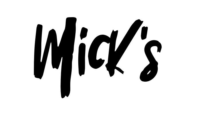 Mick's
