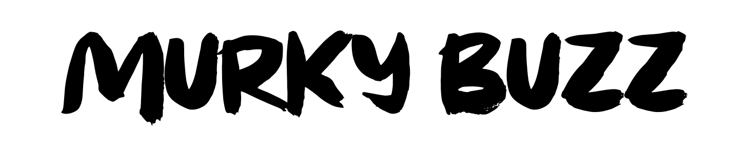 Murky Buzz