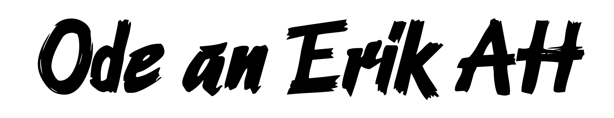 Ode an Erik AH