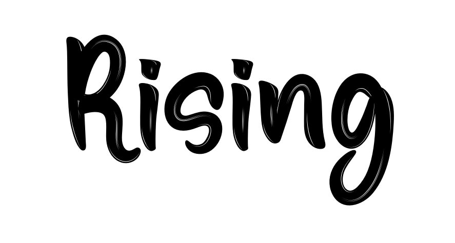 Rising