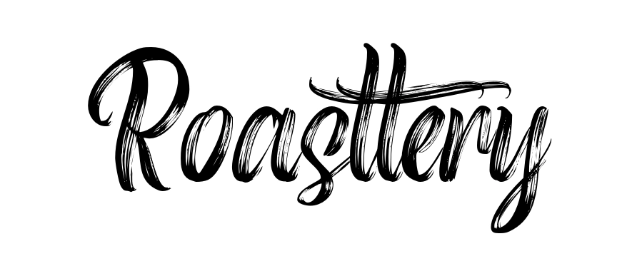 Roasttery