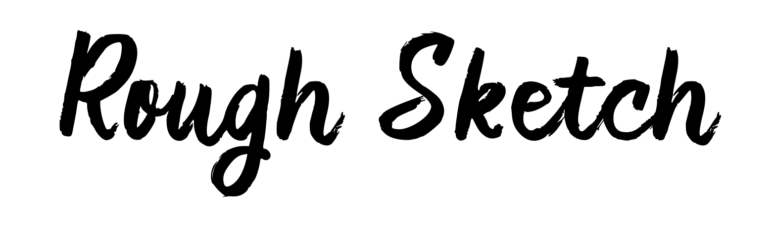 Rough Sketch