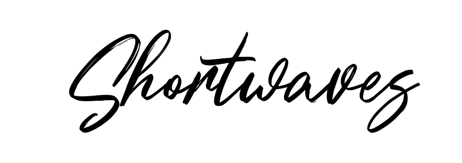 Shortwaves