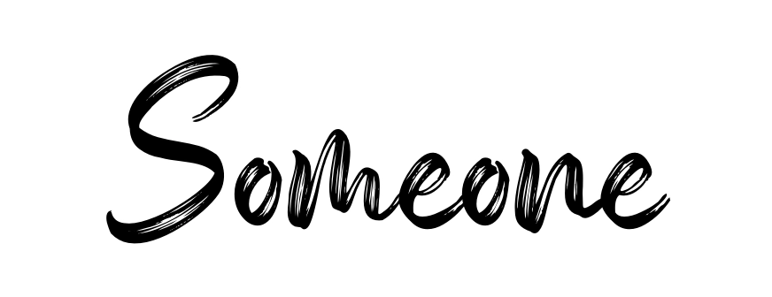 Someone
