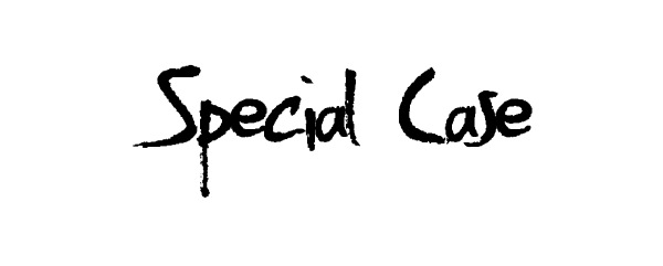 Special Case