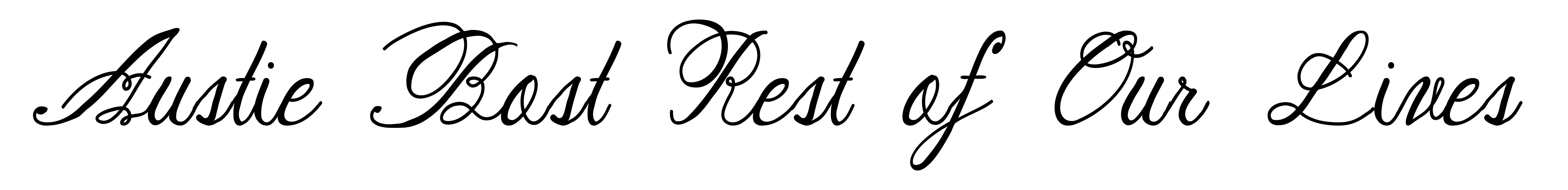 Austie Bost Rest of Our Lives