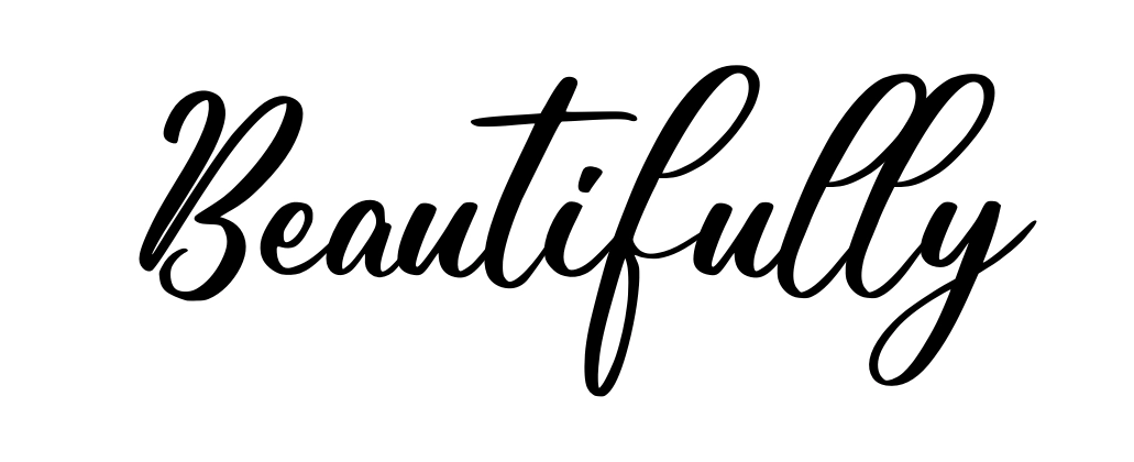 Beautifully