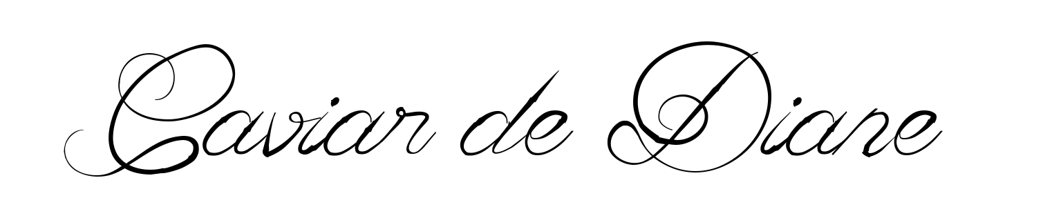 Caviar de Diane