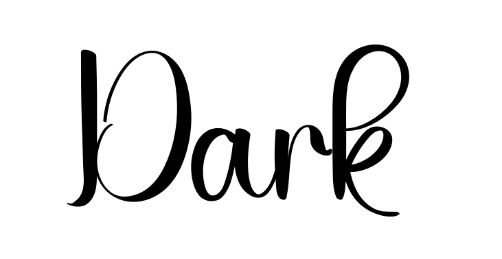 Dark