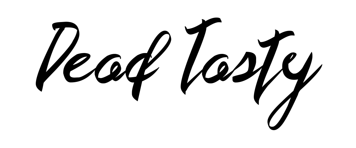 Dead Tasty