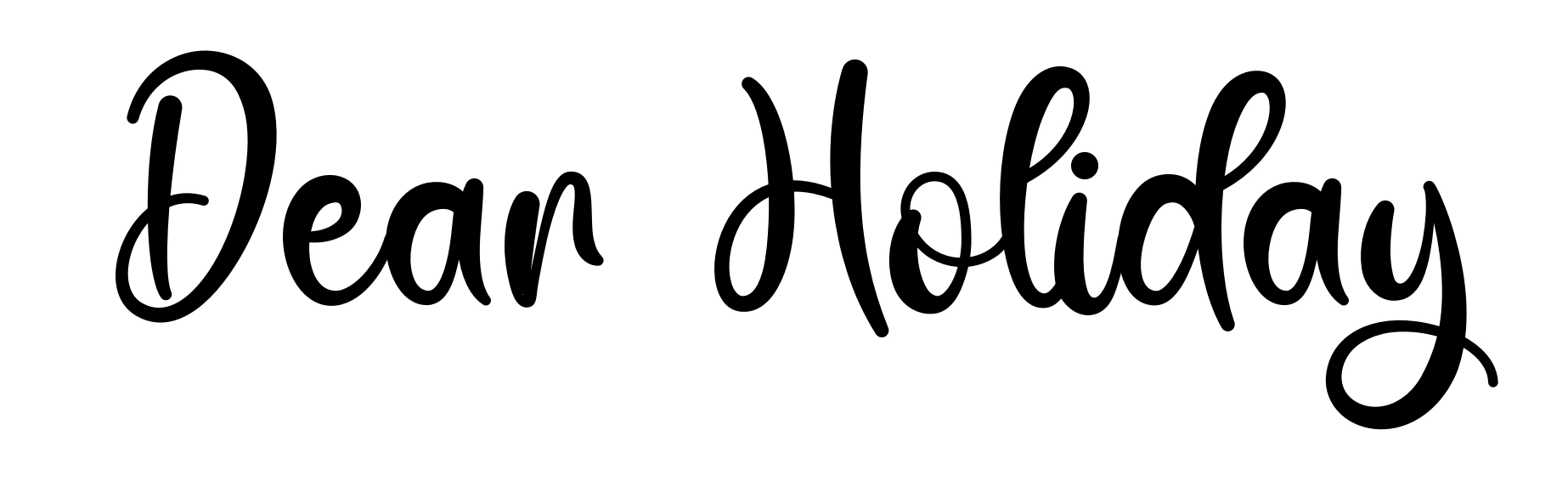 Dear Holiday