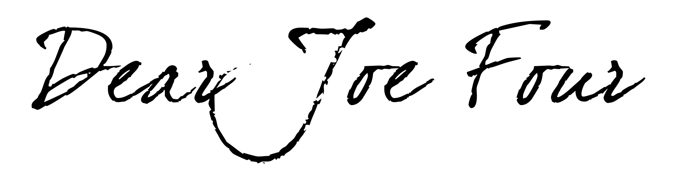 Dear Joe Four