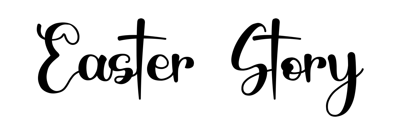 Easter Story