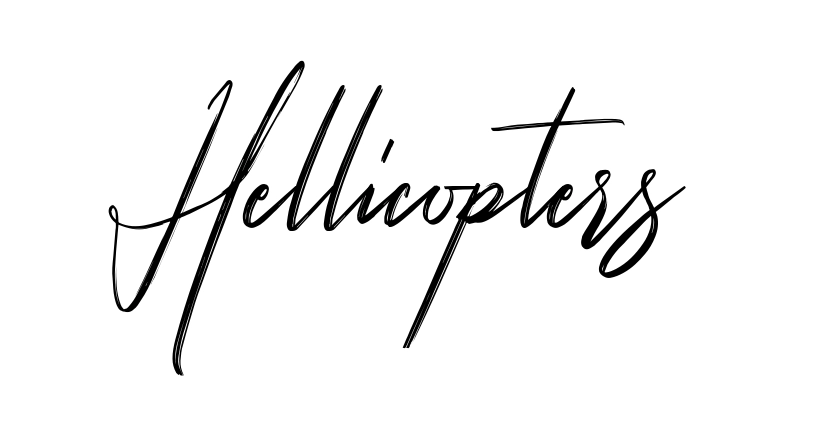 Hellicopters
