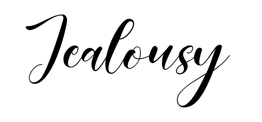 Jealousy
