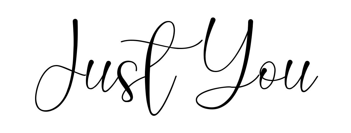 Just You