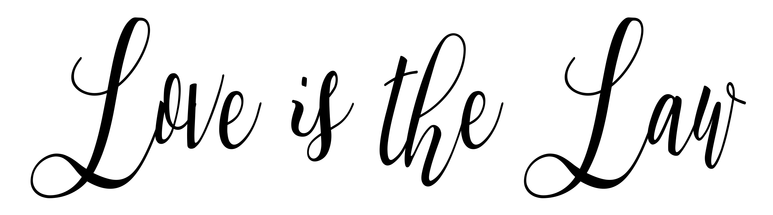 Love is the Law