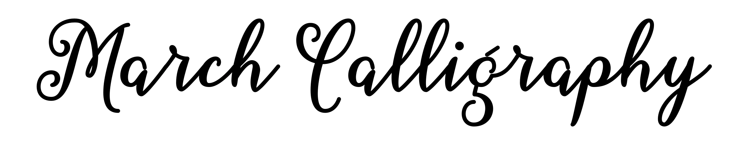 March Calligraphy