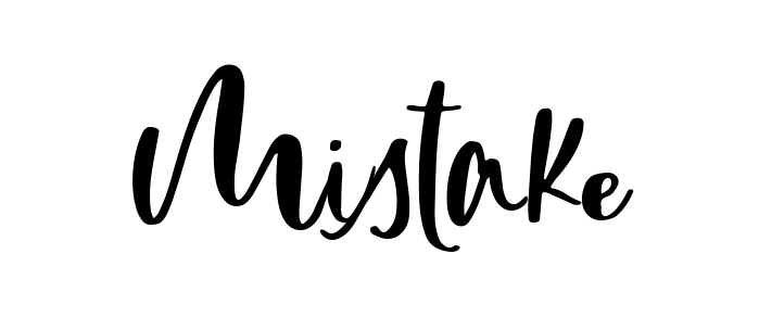 Mistake