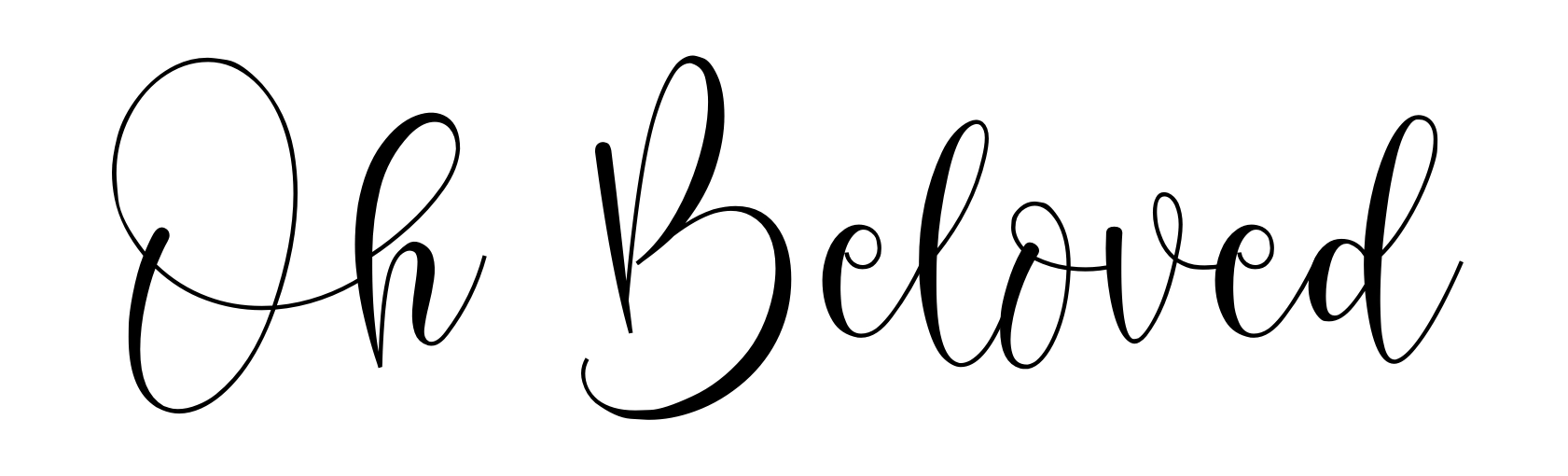 Oh Beloved