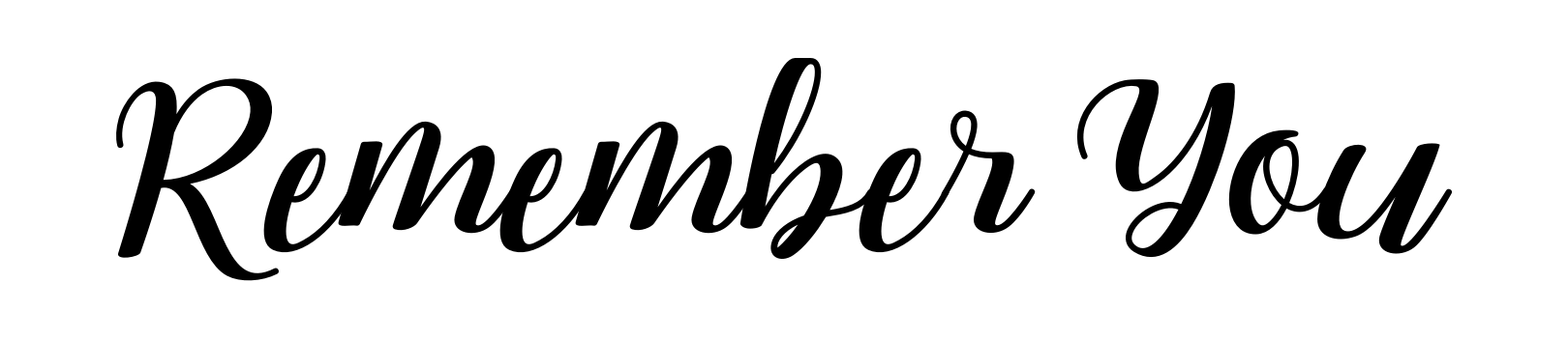 Remember You