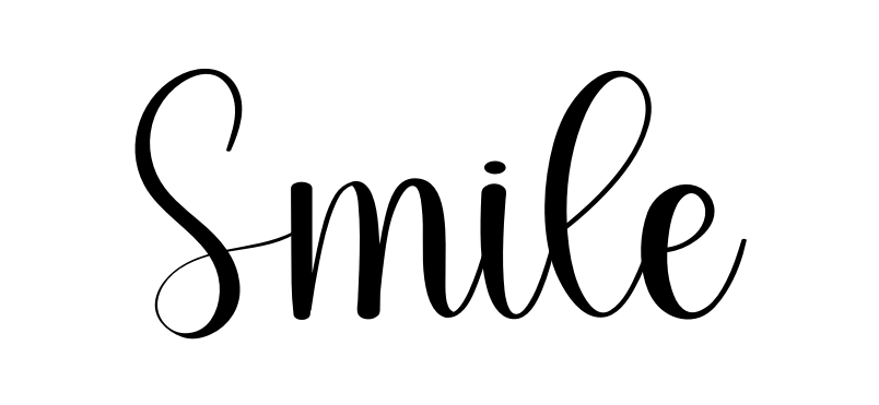 Smile