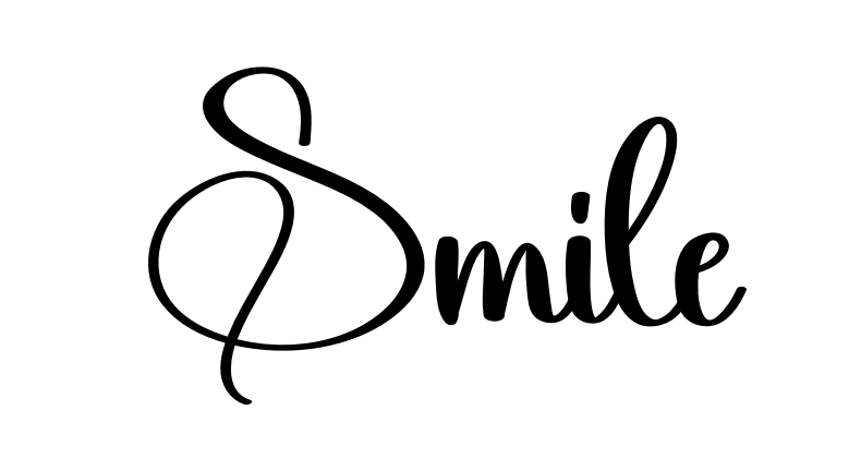 Smile