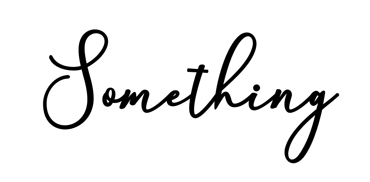 Something
