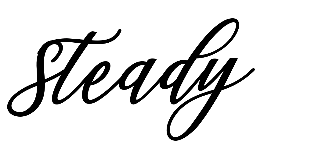 Steady