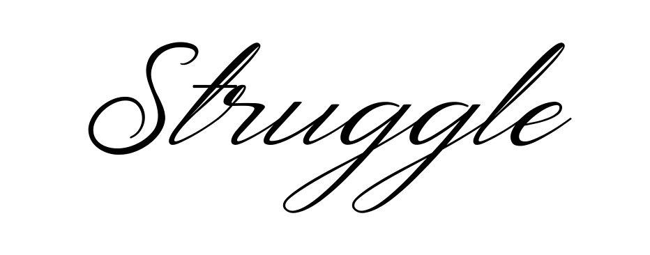 Struggle