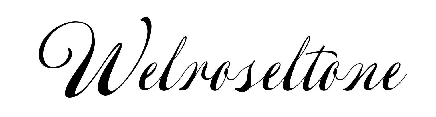 Welroseltone