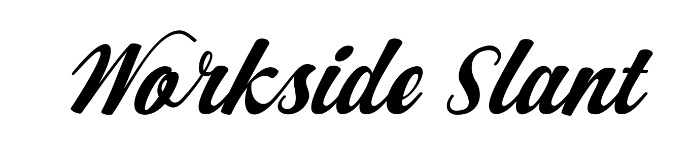 Workside Slant