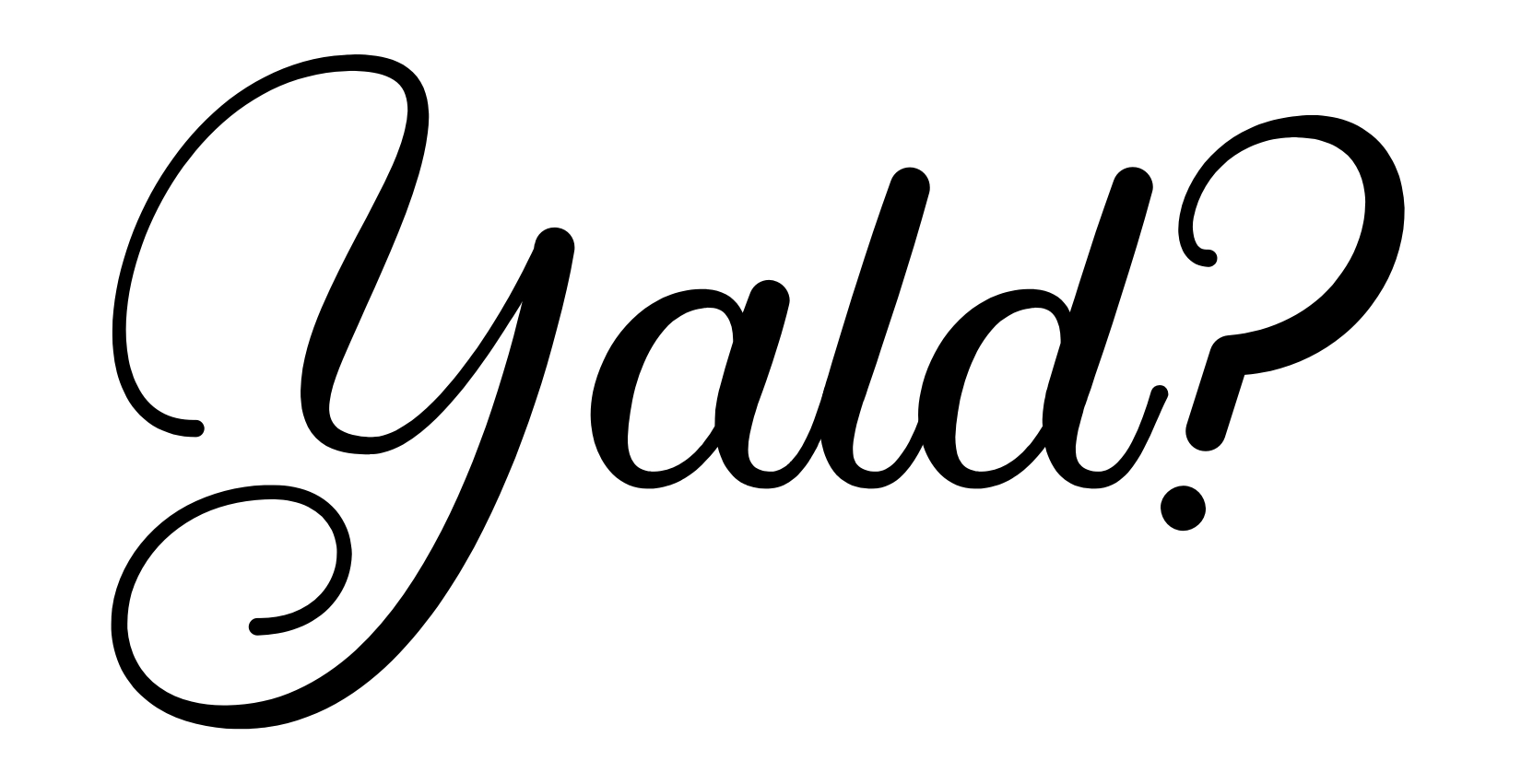 Yald?