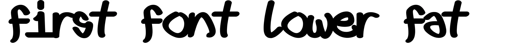 First font lower fat